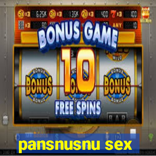 pansnusnu sex